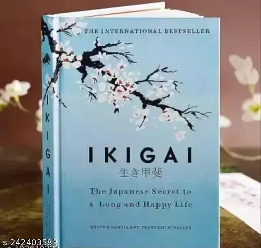 Ikigai: The Japanese secret to a long and happy life