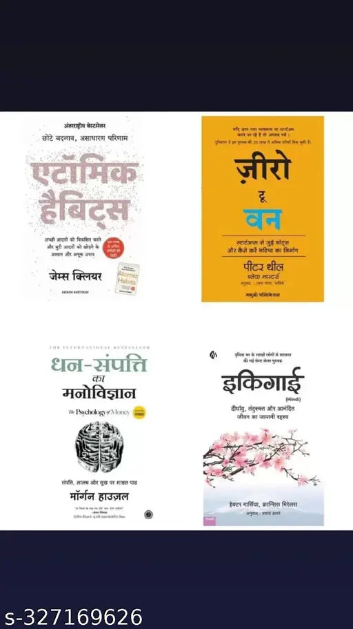 ATOMIC HABITS + ZERO TWO ONE + IKIGAI + DHAN SAMPANTI AUR MANOVIGYAAN