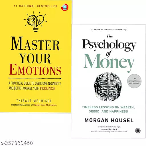 Master Your Emotions: A Practical Guide to Overcome Negativity And Better Manage Your Feelings + PSYCHOLOGY OF MONEYy - PAPERBACK