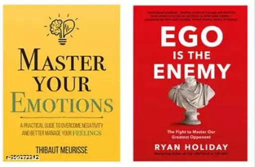 MASTER YOUR EMOTIONS BY THIBAUT MEURISSE + EGO IS THE ENEMY BY RYAN HOLIDAY