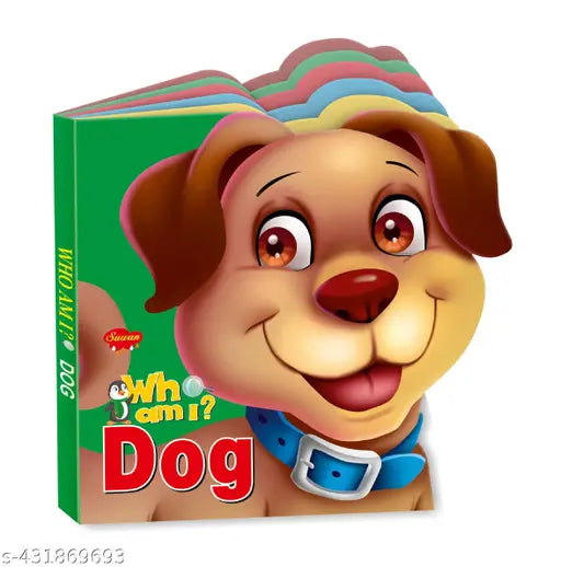 Dog 'Who Am I' Die-Cut Shape Board-Book : Learning book for kids  Educational board book  Die cut board book.