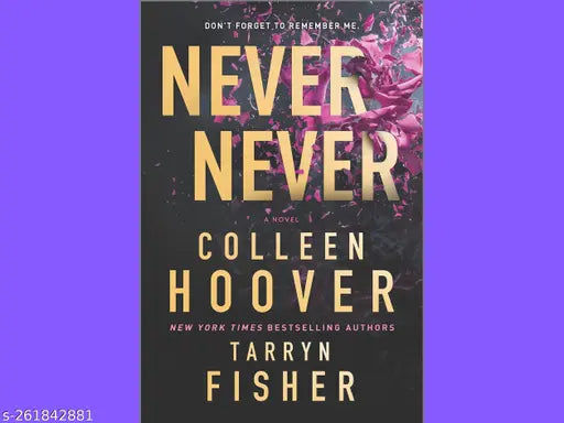 NEVER NEVER  BY COLLEEN HOOVER