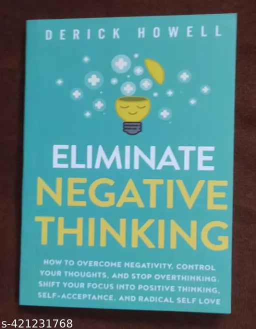 Eliminate Nagetive Thinking (English  Paperback  Derick Howell)