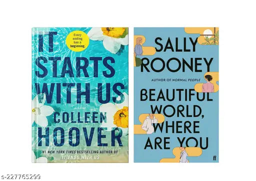 IT STARTS WITH US BY COLLEEN HOOVER + BEAUTIFUL WORLD WHERE ARE YOU BY SALLY ROONEY