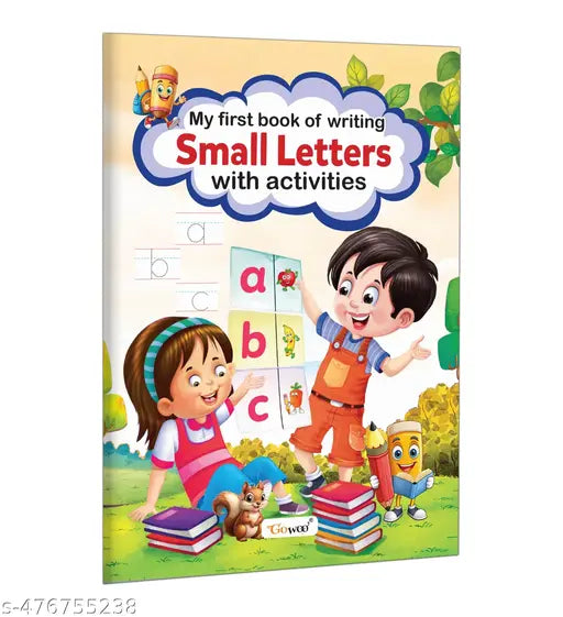 My First Book of Writing Small Letters with activities : Kids learning workbook  Writing practice for children  Toddlers activity book  Writing practice workbook
