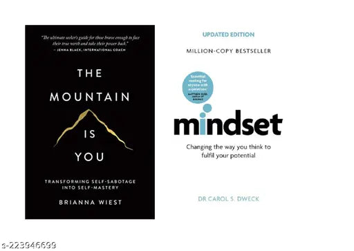 THE MOUNTAIN IS YOU BY BRIANNA WIEST + THE MINDSET  BY DR CAROL S DWECK