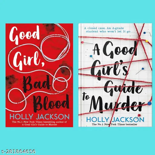 A GOOD GIRL'S GUIDE TO MURDER  BY HOLLY JACKSON + Good Girl  Bad Blood BY HOLLY JACKSON