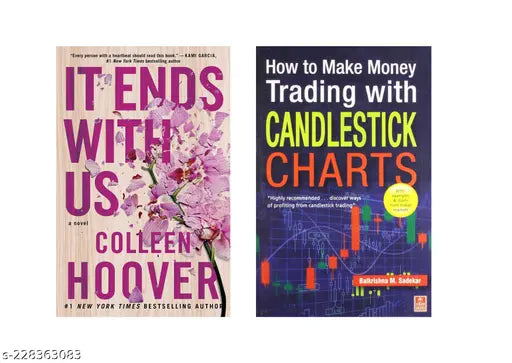 IT END WITH US BY COLLEEN HOOVER +HOW TO MAKE MONEY TRADING WITH CANDLESTICK  CHARTS BY BALKRISHNA M. SADEKAR