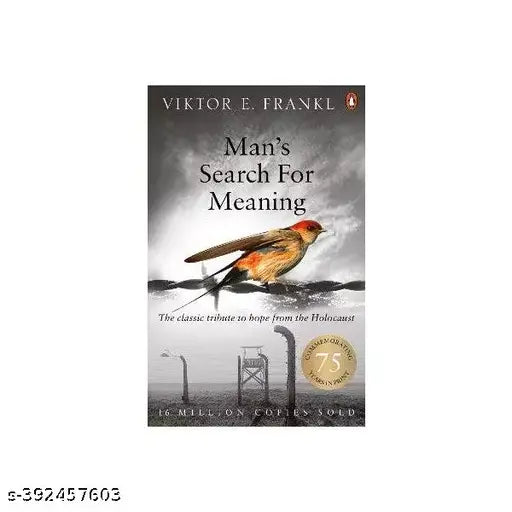 Man's Search for Meaning