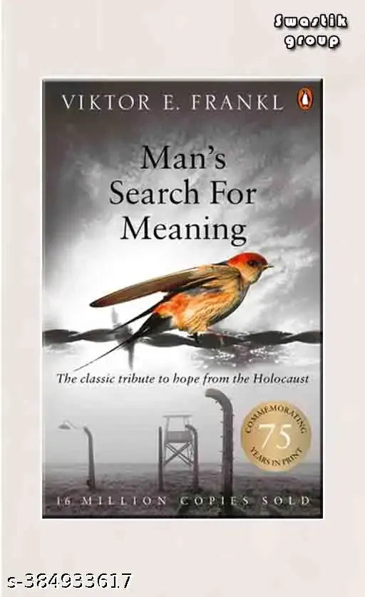 Man's Search For Meaning: The classic tribute to hope from the Holocaust Paperback – 1 January 2010