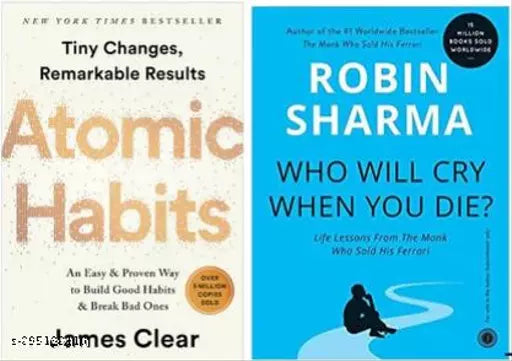 Atomic Habits+ Who Will Cry When You Die? (SET OF 2 BOOKS) (ENGLISH PAPERBACK  Sharma Robin  Clear James)