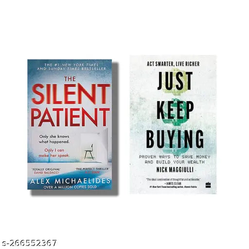 SILENT PATIENT BY ALEX MICHAELIDES + JUST KEEP BUYING BY NICK MAGGIULLI