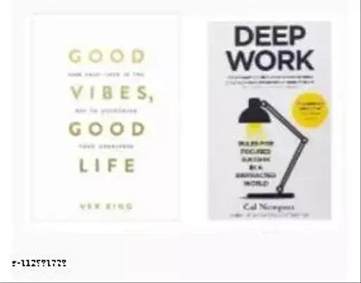 Deep Work &Good Vibes Good Life  (Paperback  Cal Newport & Vex king)