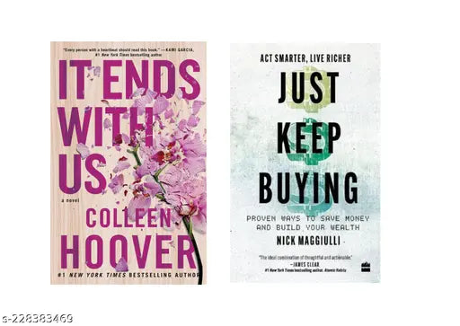IT END  WITH US BY COLLEEN HOOVER + JUST KEEP BUYING BY NICK MAGGIULL