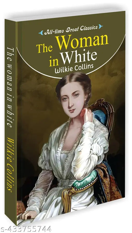 The Woman in White : Children's books of learning  Educational book for children  Novels for young minds - All Time Great Classics Novels