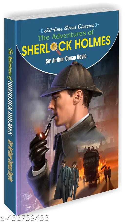 The Adventures of Sherlock Holmes : Adventure novels for young readers  Children's educational books  Learning tales for children - All Time Great Classics Novels