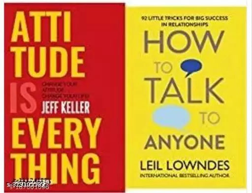 Attitude Is Everything: Change Your Attitude ... Change Your Life! + How To Talk To Anyone: 92 Little Tricks For Big Success In Relationships Other Books