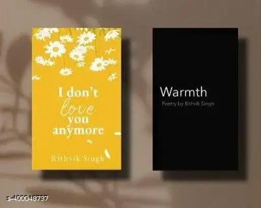 (Combo) I Don't Love You Anymore + Warmth (Paperback) by Rithvik Singh