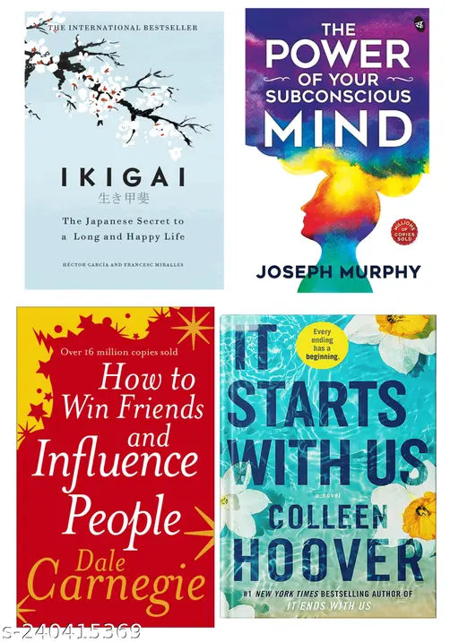 HOW TO WIN FRIENDS  INFLUENCE PEOPLE BY DALE CARNEGIE + THE POWER OF SUBCONSCIOUS MIND BY  JOSEPH MURPHY + IKIGAI BY  HECTOR GARCIA + IT STARTS WITH US BY COLLEEN HOOVER