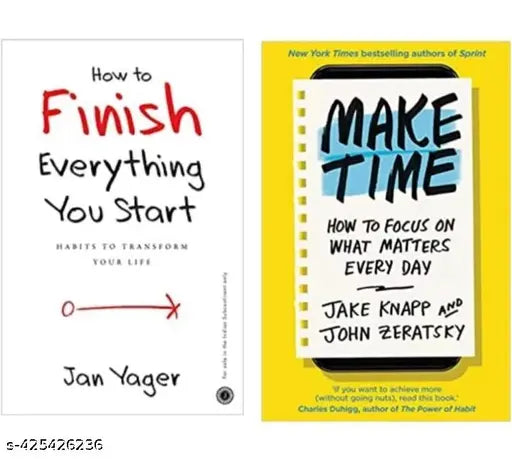 Combo Of 2 Book Set :- How To Finish Everything You Start  + Make Time - How To Focus On What Matters Every Day (English  Paperback  Jan Yager  Jake Knapp And John Zeratsky)