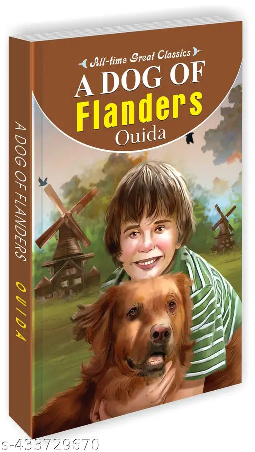 A Dog of Flanders : Early learning children book  Learning adventures for kids  Novels for kids - All Time Great Classics Novels