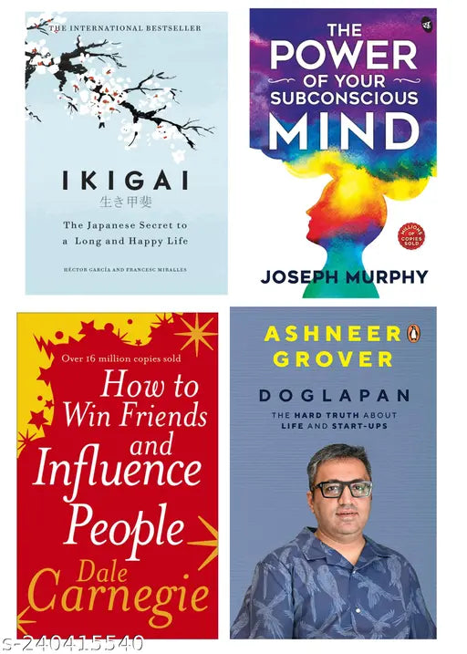 HOW TO WIN FRIENDS  INFLUENCE PEOPLE BY DALE CARNEGIE + THE POWER OF SUBCONSCIOUS MIND BY  JOSEPH MURPHY + IKIGAI BY  HECTOR GARCIA + DOGLAPAN BY ASHNEER GROVER