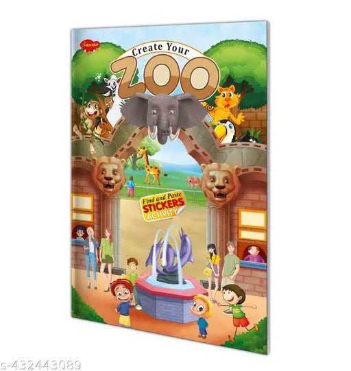Create Your Zoo : Activity Book for Kids  Engaging Stickers Books  Learning About Animal Book