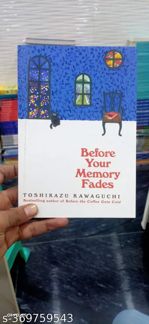 Before your Memory Fades