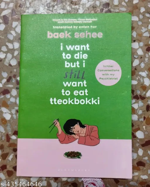 I Want To Die But I Still Want To Eat Tteokbokki (English  Paperback  Beak Seshee)