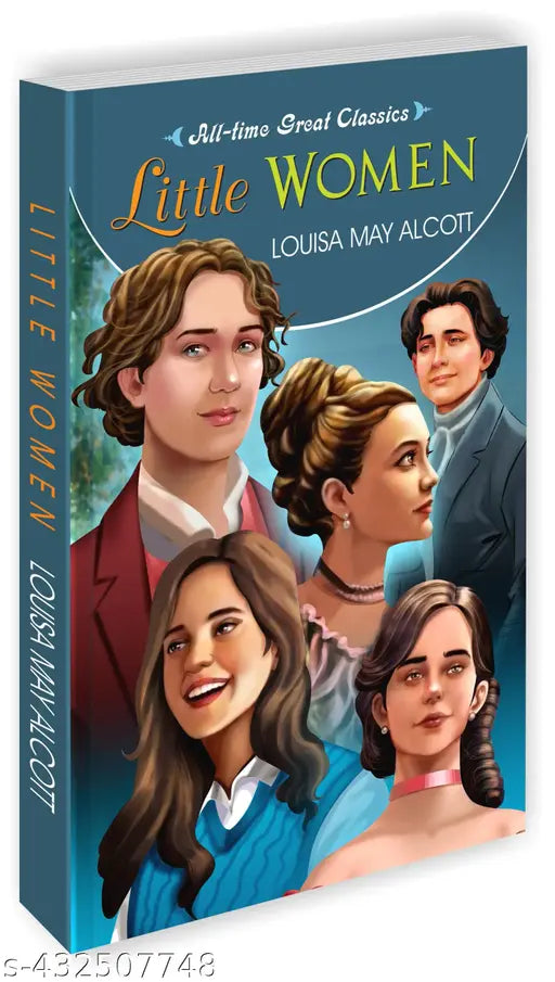 Little Women : Educational bedtime book  Learning books for kids  Adventure novels for children - All Time Great Classics Novels