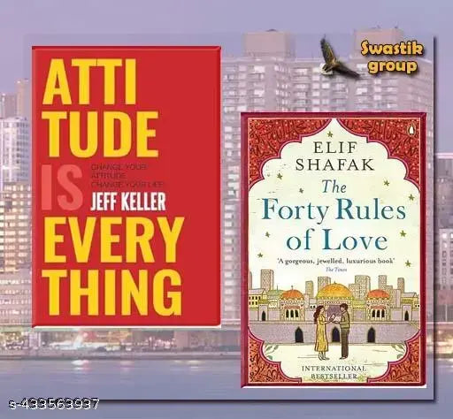 Attitude is Everything - The Forty Rules of Love 