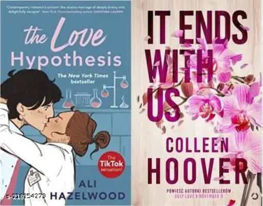 THE LOVE HYPOTHESIS BY ALI HAZELWOOD + IT END WITH US BY COLLEEN HOOVER