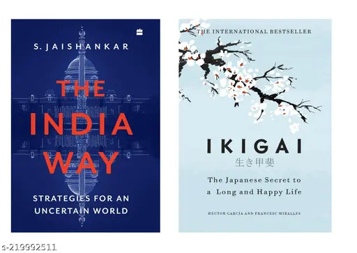 IKIGAI BY  HECTOR GARCIA + THE INDIA WAY  BY S. JAISHANKAR