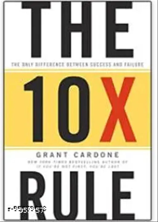 The 10X Rule: The Only Difference Between Success and Failure Hardcover