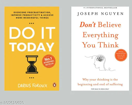 Do it Today + Don't Believe Everything You Think