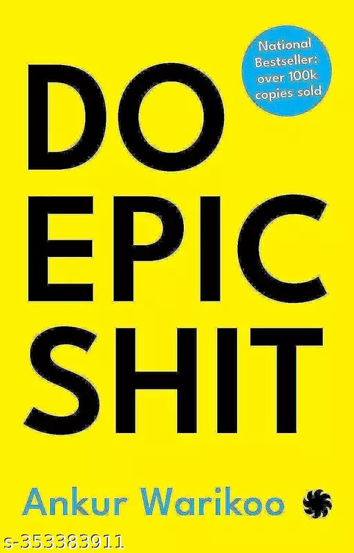 Do Epic Shit by Ankur Wariko Paperback – 1 January 2021