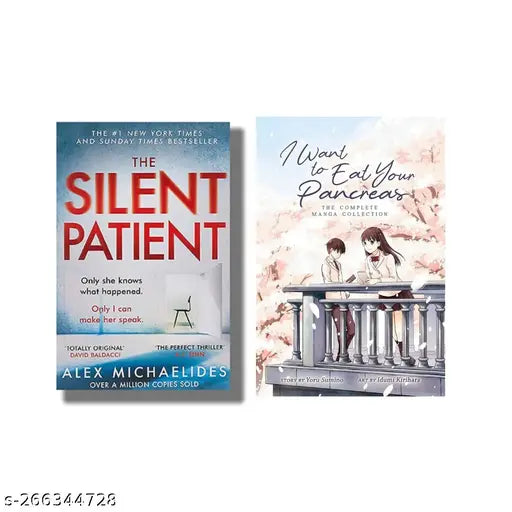 SILENT PATIENT BY ALEX MICHAELIDES +  I WANT TO EAT YOUR PANCREAS BY YORU SUMINO