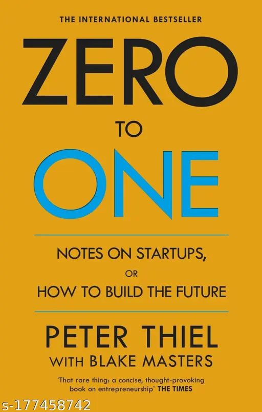 ZERO TO ONE BY PETER THILL WITH BLAKE MASTERS