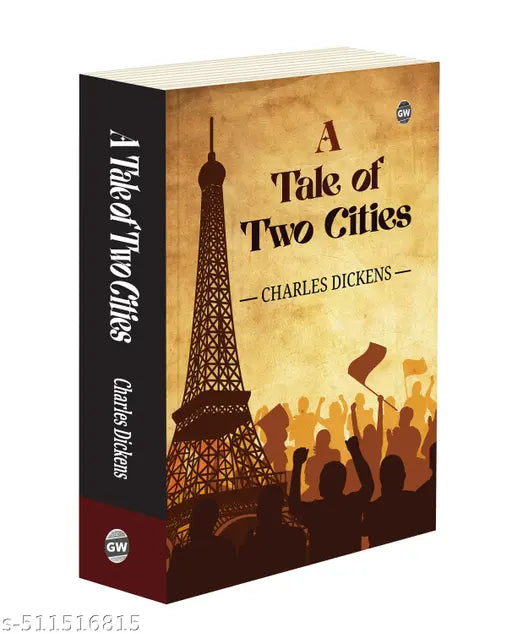A Tale Of Two Cities by Charles Dickens (Paperback) : Classic English Novel  All-Time Best Historical Fiction  Timeless Tale of Revolution  Must-Read Literary Masterpiece
