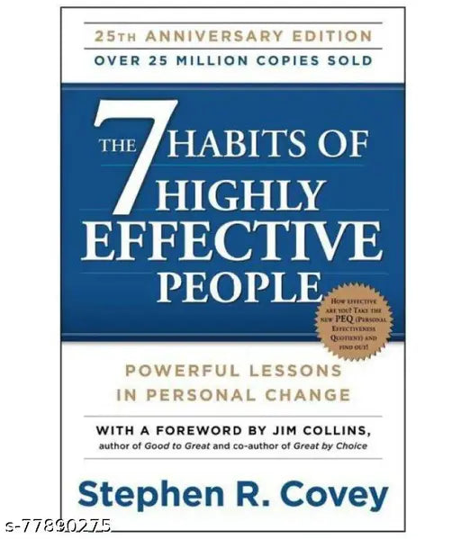 The 7 Habits of Highly Effective People