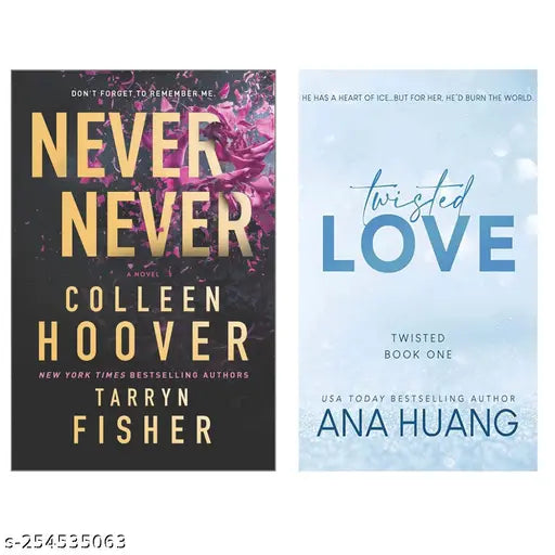 NEVER NEVER  BY COLLEEN HOOVER + TWISTED LOVE BY ANA HUANG