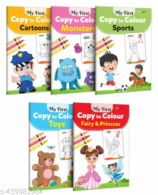 My First Copy to Colour - Cartoons  Monster  Sports  Toys and Fairy & Princess : Art book for children  Children's copy colouring book  Copy and colour book for kids - Pack of 5 Copy to Colour Books