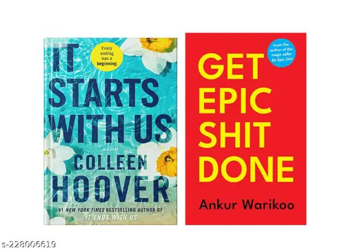 IT STARTS WITH US BY COLLEEN HOOVER +  GET EPIC SHIT DONE BY ANKUR WARIKOO