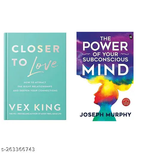 CLOSER TO LOVE BY VEX KING + THE POWER OF SUBCONSCIOUS MIND BY  JOSEPH MURPHY