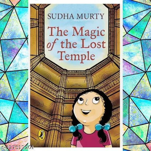 THE MAGIC OF THE LOST TEMPLE BY SUDHA MURTY.