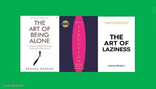 The Art of Being Alone + The Concise Art Of Seduction+ The Art of Laziness  (English  Paperback  Mindset Library Gavrani Renuka Robert Greene)
