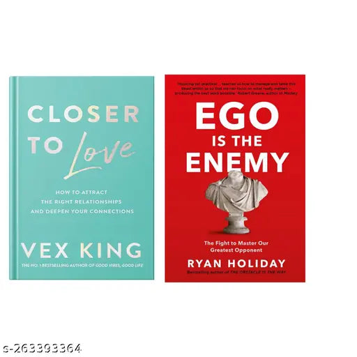 CLOSER TO LOVE BY VEX KING + EGO IS THE ENEMY BY RYAN HOLIDAY