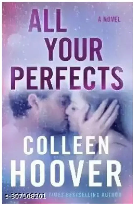 All Your Perfects  (Paperback  Hoover Colleen