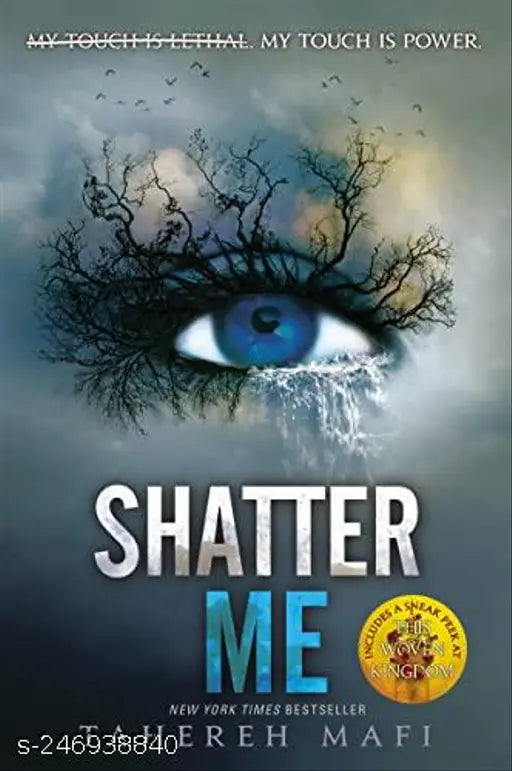 Shatter me