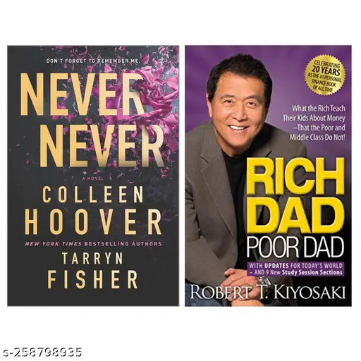 NEVER NEVER  BY COLLEEN HOOVER + RICH DAD POOR DAD BY ROBERT KIYOSAKI